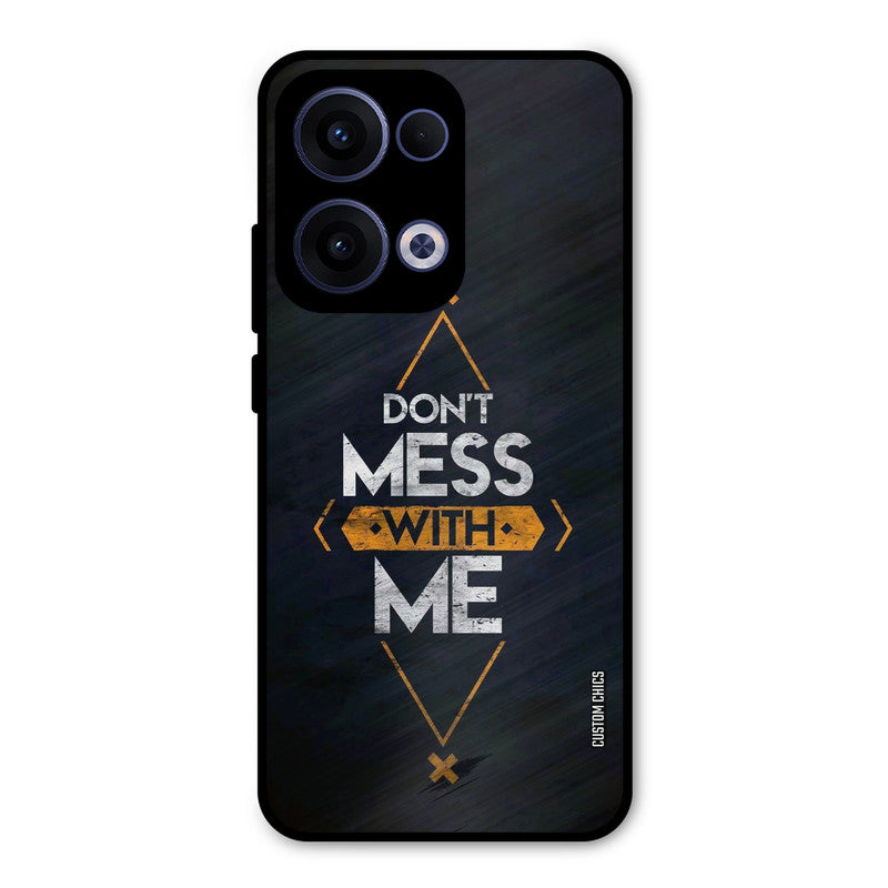 Dont Mess Oppo Reno 13 5G Mobile Back Cover - Typography PrintShield Case