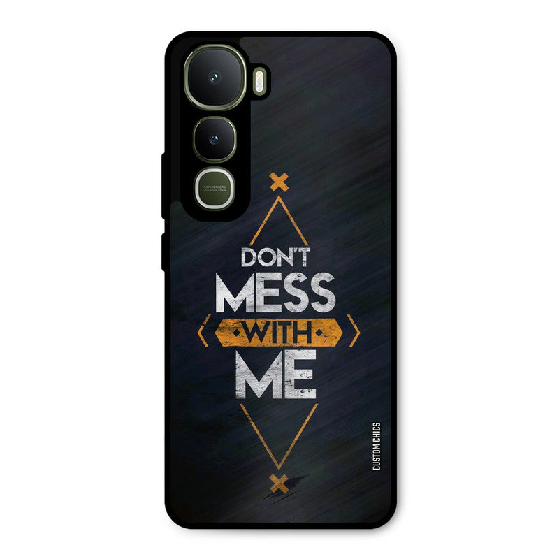Dont Mess Vivo Y400 Mobile Back Cover - Typography PrintShield Case