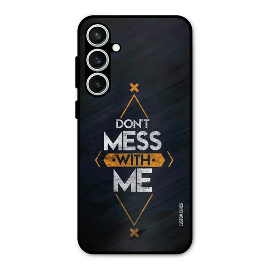 Dont Mess Samsung Galaxy S23 Mobile Back Cover - Typography PrintShield Case