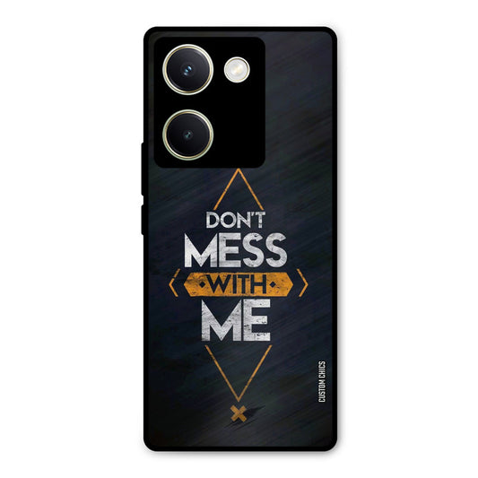 Dont Mess Vivo Y200 Pro Mobile Back Cover - Typography PrintShield Case