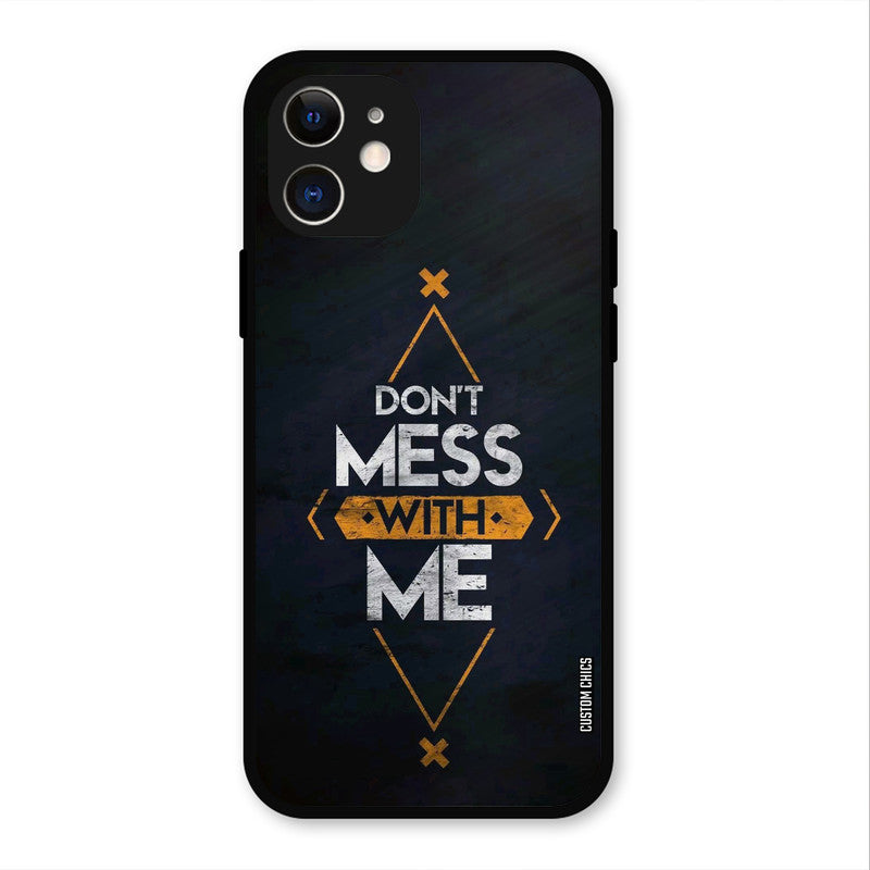 Dont Mess iPhone 12 Mobile Back Cover - Typography PrintShield Case