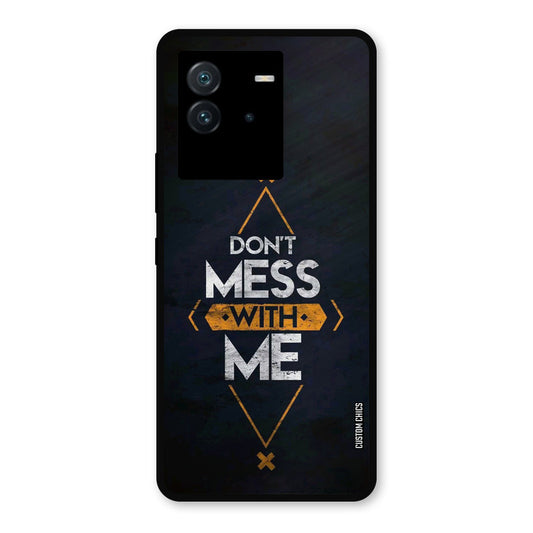 Dont Mess iQoo Neo 6 Mobile Back Cover - Typography PrintShield Case