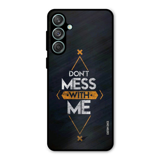 Dont Mess Samsung Galaxy M55 5G Mobile Back Cover - Typography PrintShield Case