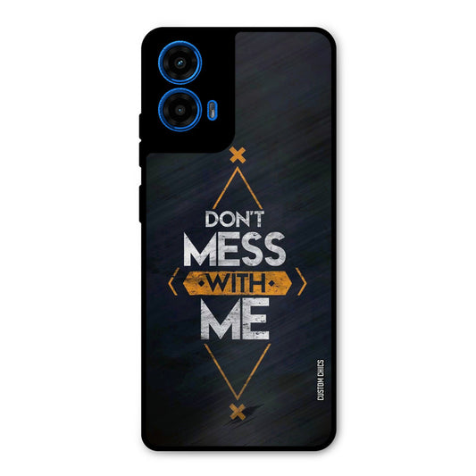 Dont Mess Moto G45 Mobile Back Cover - Typography PrintShield Case