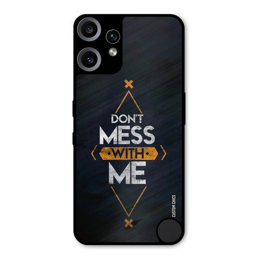 Dont Mess Nothing CMF Phone 2 Pro Mobile Back Cover - Typography PrintShield Case