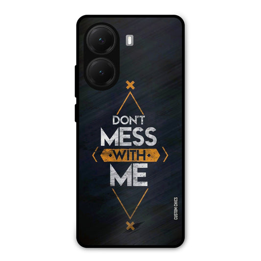 Dont Mess Poco X7 Pro Mobile Back Cover - Typography PrintShield Case