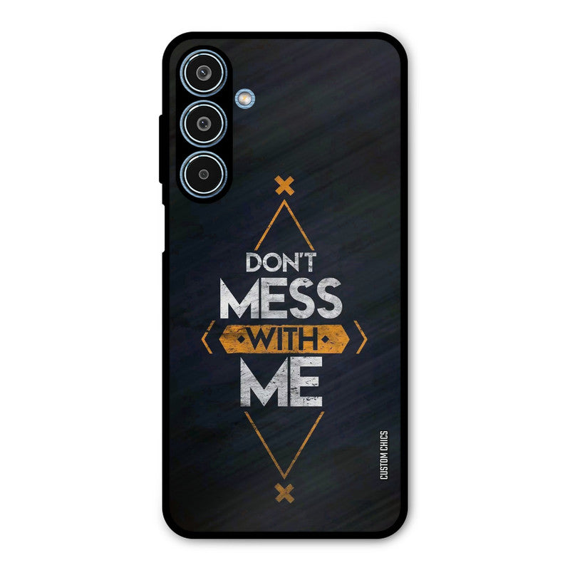 Dont Mess Samsung Galaxy M35 5G Mobile Back Cover - Typography PrintShield Case