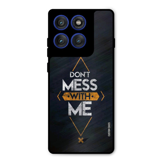 Dont Mess Motorola Edge 60 Pro Mobile Back Cover - Typography PrintShield Case