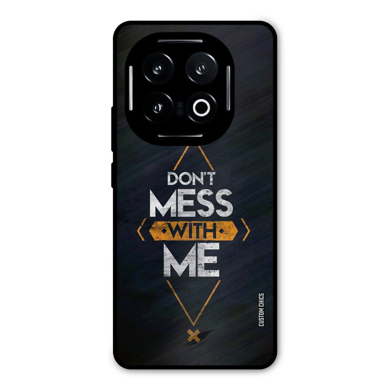 Dont Mess iQOO 13 Mobile Back Cover - Typography PrintShield Case