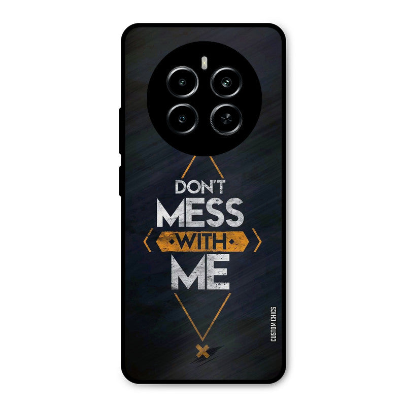 Dont Mess Realme P1 5G Mobile Back Cover - Typography PrintShield Case
