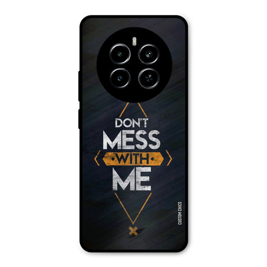 Dont Mess Realme P1 5G Mobile Back Cover - Typography PrintShield Case