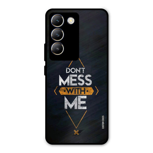 Dont Mess Vivo Y200e Mobile Back Cover - Typography PrintShield Case