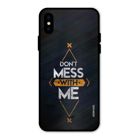 Dont Mess iPhone X Mobile Back Cover - Typography PrintShield Case