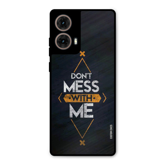 Dont Mess Moto G85 Mobile Back Cover - Typography PrintShield Case