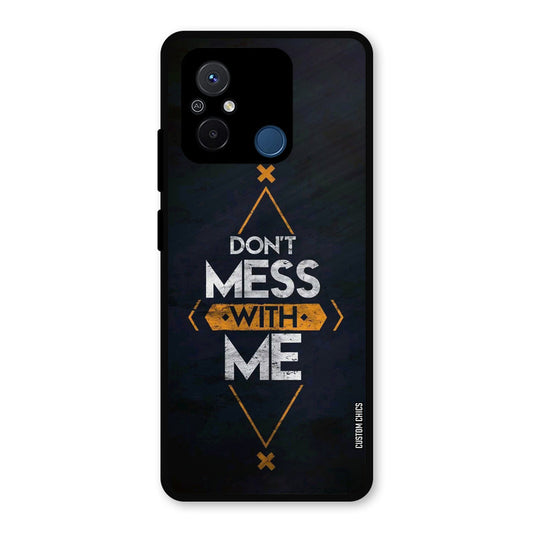 Dont Mess Redmi 12c Mobile Back Cover - Typography PrintShield Case