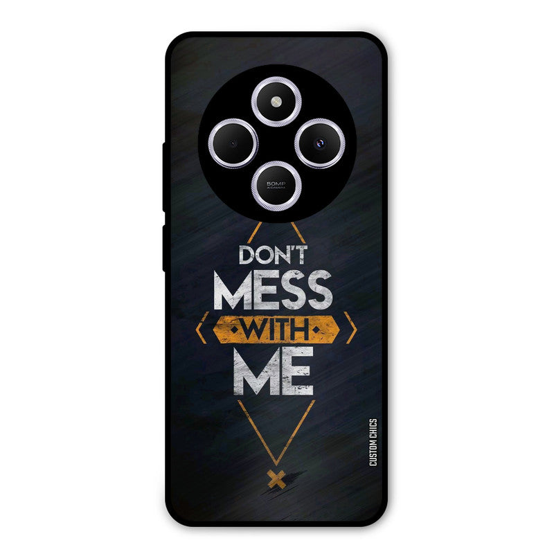 Dont Mess Poco C75 Mobile Back Cover - Typography PrintShield Case