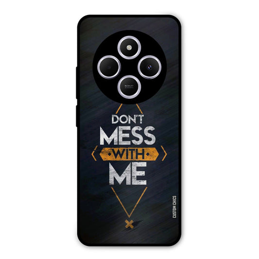 Dont Mess Poco C75 Mobile Back Cover - Typography PrintShield Case