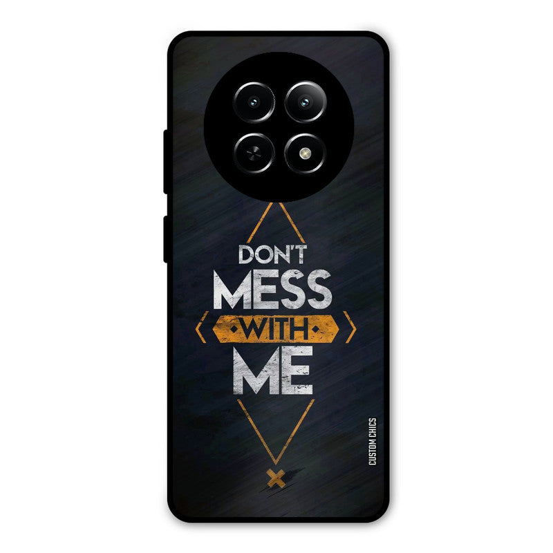 Dont Mess Realme Narzo N65 Mobile Back Cover - Typography PrintShield Case