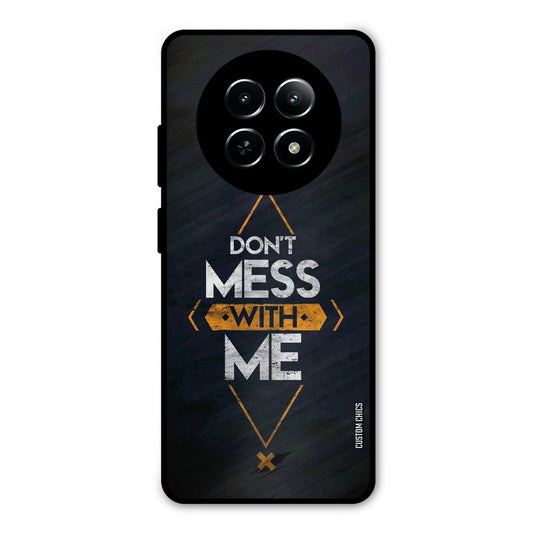 Dont Mess Realme Narzo N65 Mobile Back Cover - Typography PrintShield Case