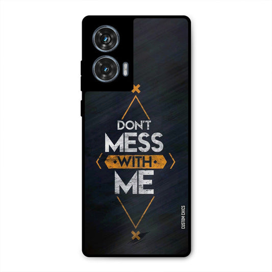 Dont Mess Moto G96 Mobile Back Cover - Typography PrintShield Case