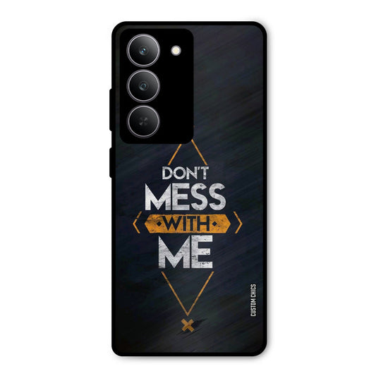 Dont Mess Realme 14x Mobile Back Cover - Typography PrintShield Case