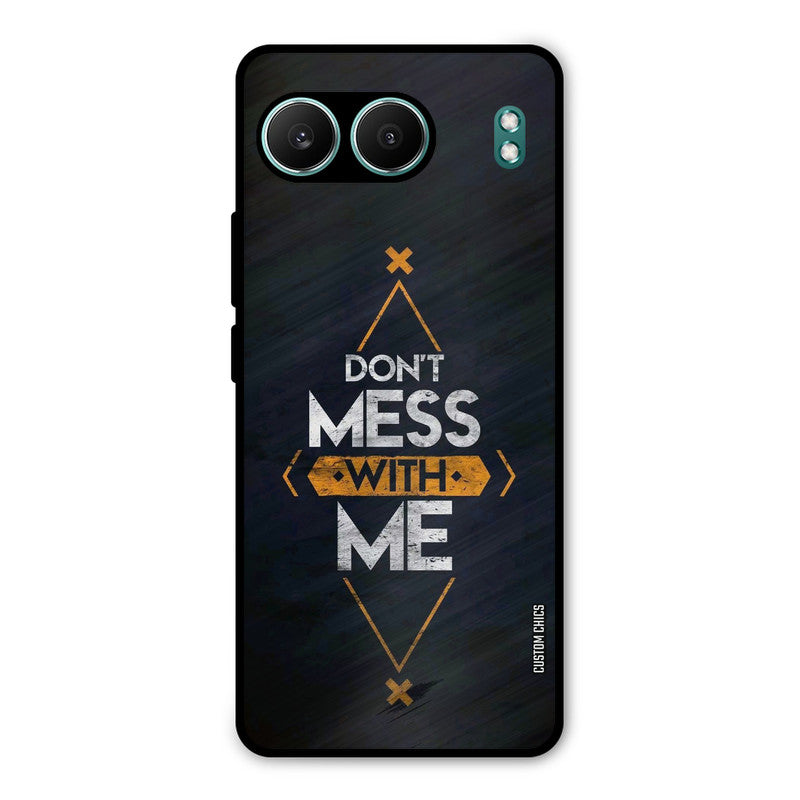 Dont Mess OnePlus Nord 4 Mobile Back Cover - Typography PrintShield Case