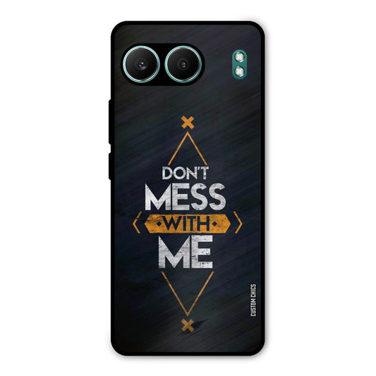 Dont Mess OnePlus Nord 4 Mobile Back Cover - Typography PrintShield Case