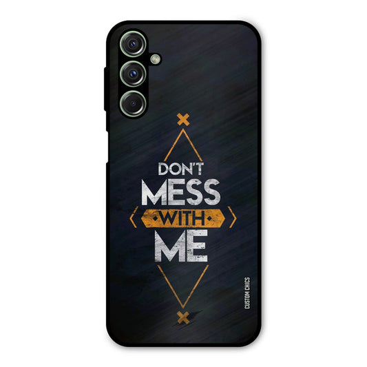 Dont Mess Samsung Galaxy M34 Mobile Back Cover - Typography PrintShield Case