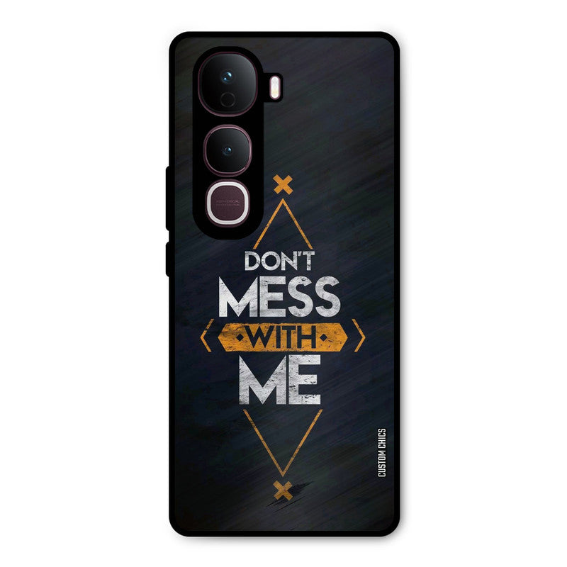 Dont Mess Vivo Y400 Pro Mobile Back Cover - Typography PrintShield Case