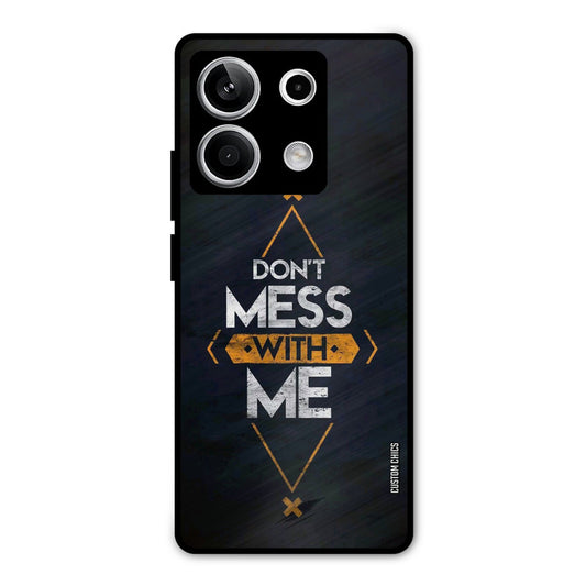 Dont Mess Redmi Note 13 5G Mobile Back Cover - Typography PrintShield Case