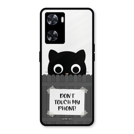 Dont Touch My Phone Oppo A57 2022 Mobile Back Cover - Typography PrintShield Case