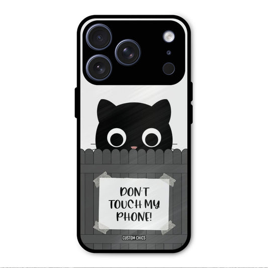 Dont Touch My Phone iPhone 17 Pro Max Mobile Back Cover - Typography PrintShield Case
