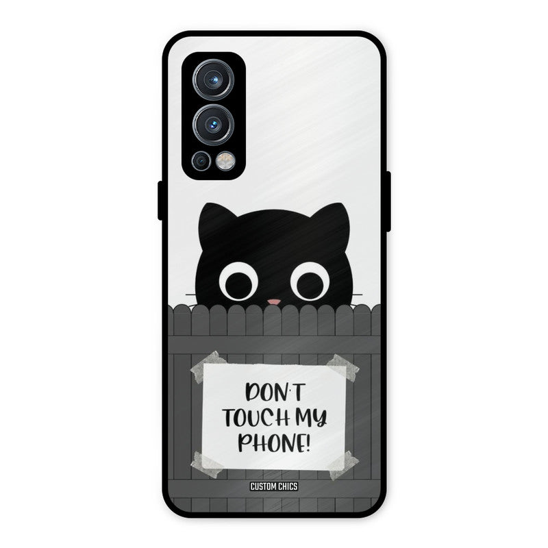Dont Touch My Phone OnePlus Nord 2 5G Mobile Back Cover - Typography PrintShield Case