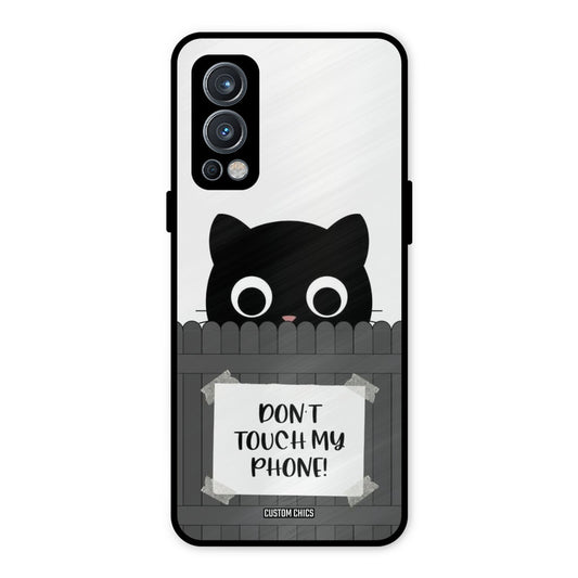Dont Touch My Phone OnePlus Nord 2 5G Mobile Back Cover - Typography PrintShield Case