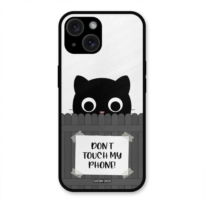 Dont Touch My Phone iPhone 15 Plus Mobile Back Cover - Typography PrintShield Case