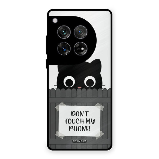 Dont Touch My Phone OnePlus 12 Mobile Back Cover - Typography PrintShield Case