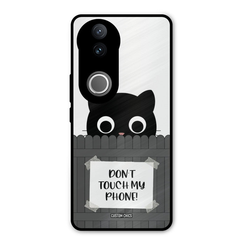 Dont Touch My Phone Vivo V50 Mobile Back Cover - Typography PrintShield Case