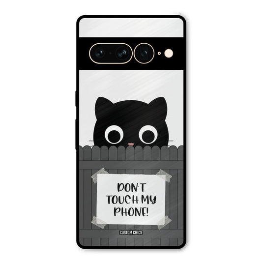 Dont Touch My Phone Google Pixel 7 Pro Mobile Back Cover - Typography PrintShield Case