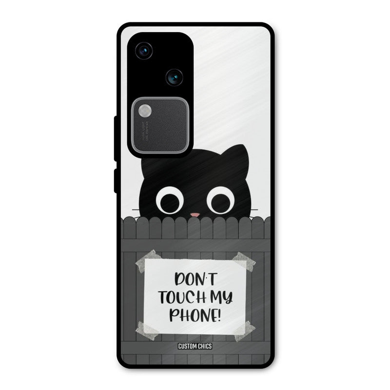 Dont Touch My Phone Vivo V30 Mobile Back Cover - Typography PrintShield Case