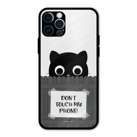 Dont Touch My Phone iPhone 12 Pro Mobile Back Cover - Typography PrintShield Case