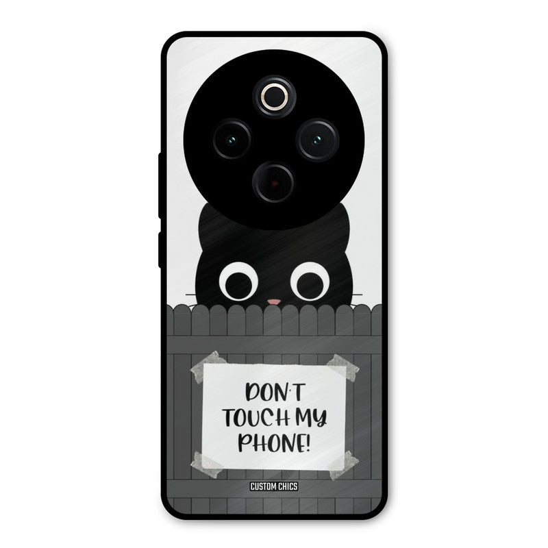 Dont Touch My Phone iQoo Z10 Mobile Back Cover - Typography PrintShield Case