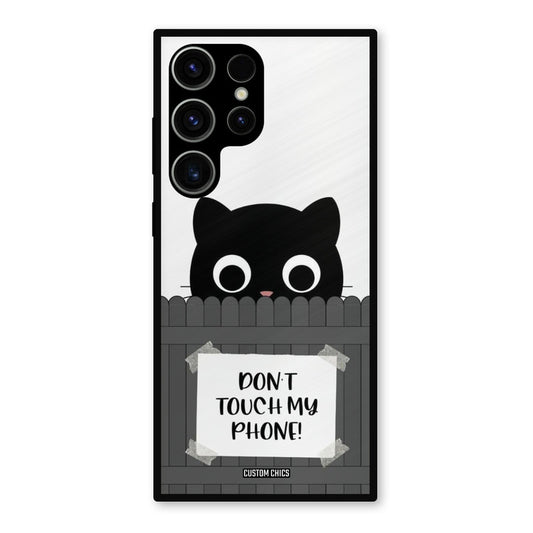 Dont Touch My Phone Samsung Galaxy S23 Ultra Mobile Back Cover - Typography PrintShield Case