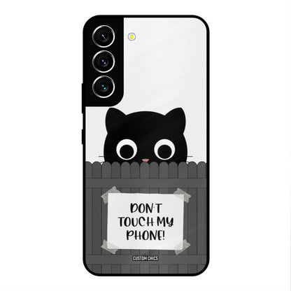 Dont Touch My Phone Samsung Galaxy S22 Mobile Back Cover - Typography PrintShield Case