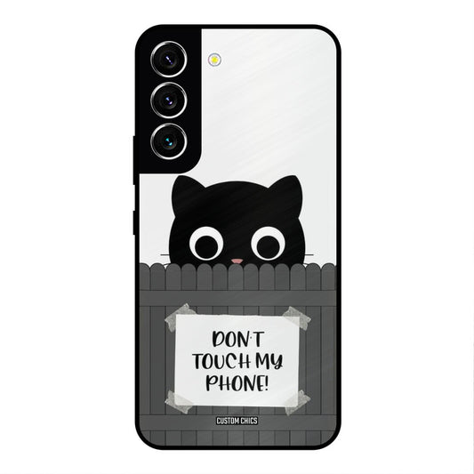 Dont Touch My Phone Samsung Galaxy S22 Mobile Back Cover - Typography PrintShield Case