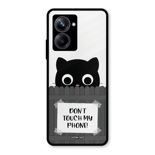 Dont Touch My Phone Realme 10 Pro Mobile Back Cover - Typography PrintShield Case