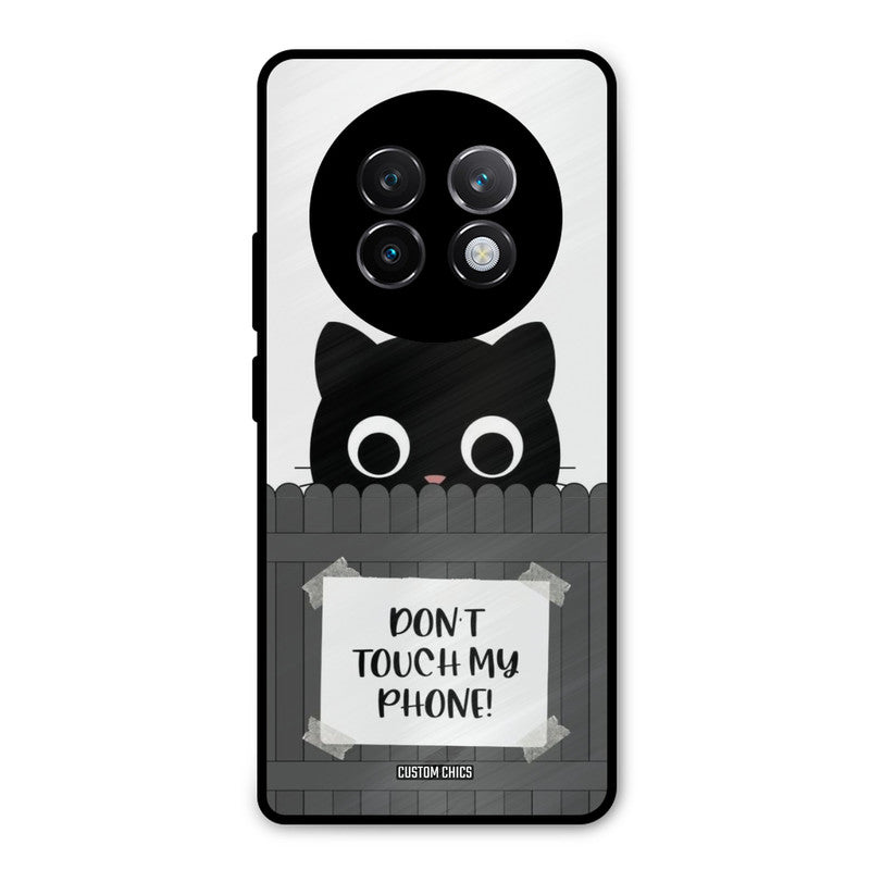 Dont Touch My Phone Realme 13 Plus Mobile Back Cover - Typography PrintShield Case