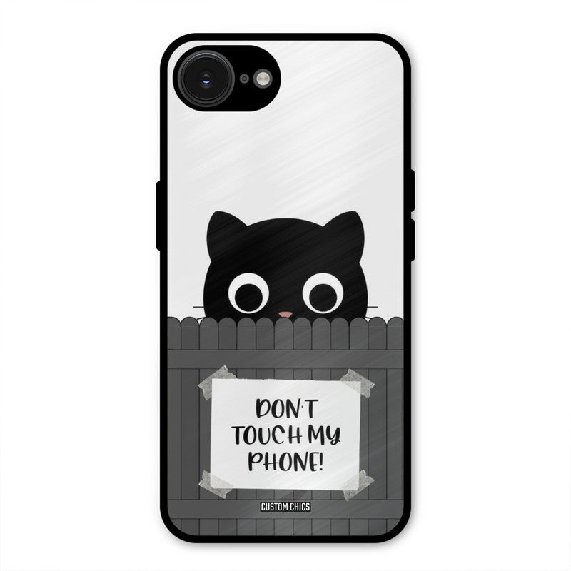 Dont Touch My Phone iPhone 16e Mobile Back Cover - Typography PrintShield Case