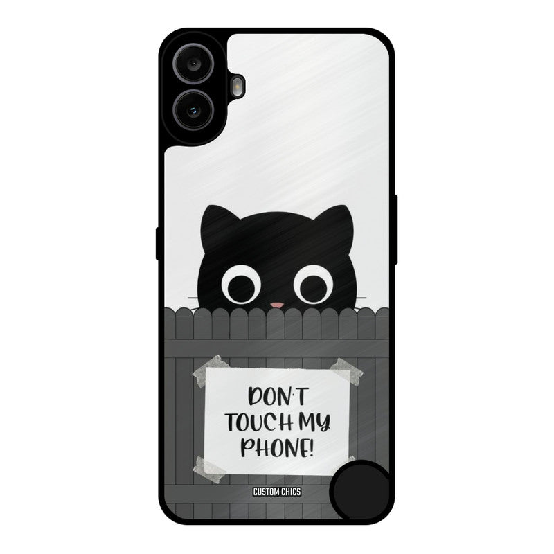 Dont Touch My Phone Nothing CMF Phone 1 Mobile Back Cover - Typography PrintShield Case