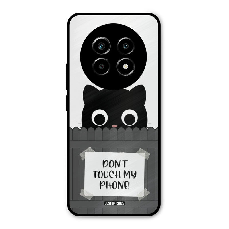Dont Touch My Phone Realme 13 Pro Mobile Back Cover - Typography PrintShield Case