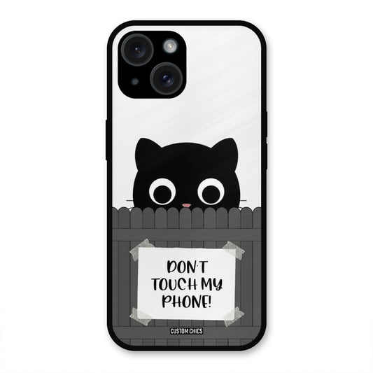 Dont Touch My Phone iPhone 15 Mobile Back Cover - Typography PrintShield Case